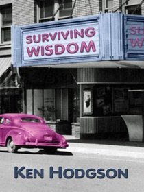 Five Star First Edition Mystery - Surviving Wisdom (Five Star First Edition Mystery)