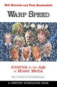 Warp Speed: America in the Age of the Mixed Media Culture