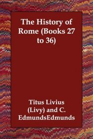 The History of Rome (Books 27 to 36)