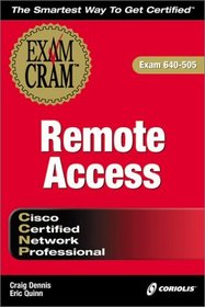 CCNP Remote Access Exam Cram (Exam: 640-505)
