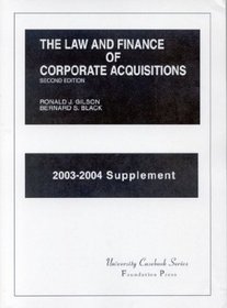 2003-2004 Supplement to The Law and Finance of Corporate Acquisitions (University Casebook Series)