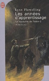 Les Annees D'Apprentissage (French Edition)