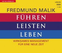 Fhren, Leisten, Leben. 11 CDs. Wirksames Management fr eine neue Zeit.