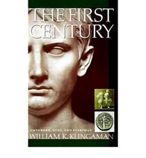 The First Century: Emperors, Gods, and Everyman