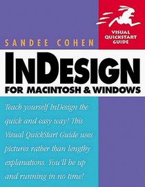 InDesign for Macintosh and Windows : Visual Quickstart Guide