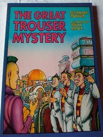 The great trouser mystery