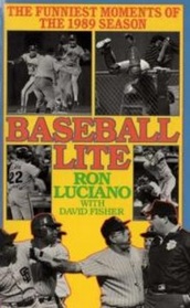 BASEBALL LITE : THE FUNNIEST MOMENTS OF T
