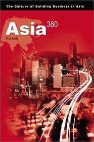 Asia 360: The Culture of Building Business in Asia