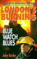 London's Burning: Blue Watch Blues (London's Burning)