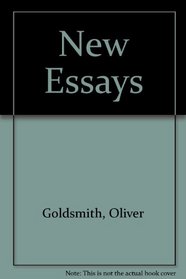 New Essays By Oliver Goldsmith
