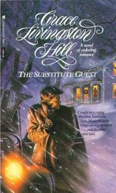 The Substitute Guest (Grace Livingston Hill #20)