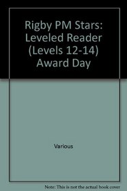 Award Day: Leveled Reader (Levels 12-14) (PMS)