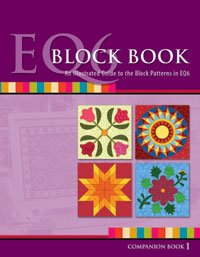 EQ6 Block Book: An Illustrated Guide to the Block Patterns in EQ6 (EQ6 Companion Books, Volume 1)