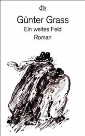 Ein Weites Feld (German Edition)