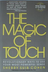 The Magic of Touch (New Ways to Health)