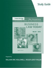 Study Guide for Miller/Jentz's Cengage Advantage Books: Business Law Today: The Essentials, 8th