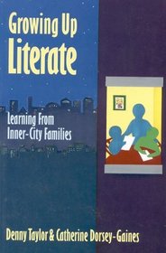 Growing Up Literate: Learning from Inner-City Families