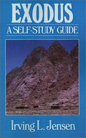 Exodus: A Self Study Guide (Bible Self-Study Guides Series)