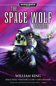Space Wolf: The First Omnibus (Warhammer 40,000)