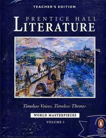 Prentice Hall Literature: Timeless Voices, Timeless Themes 