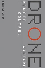 Drone: Remote Control Warfare (MIT Press)