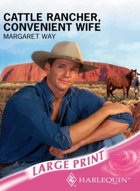 Cattle Rancher, Convenient Wife (Large Print)