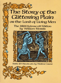 The Story of the Glittering Plain or the Land of the Living Men: The 1894 Kelmscott Edition