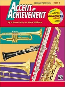 Accent On Achievement Book 2: Combined Percussion