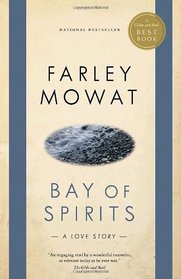 Bay of Spirits: A Love Story (Globe and Mail Best Books)