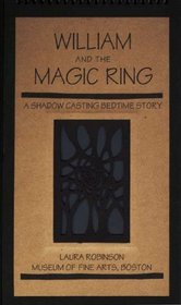 William and the Magic Ring: A Shadow Casting Bedtime Story