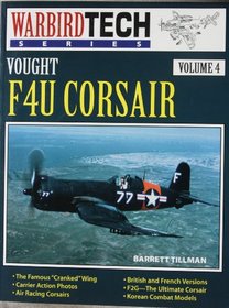 Vought F4U Corsair (Warbird Tech Series , Vol 4)