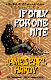 If Only for One Nite (B-Boy Blues, Bk 3)