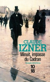 Minuit, impasse du cadran (French Edition)
