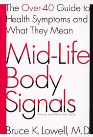 Mid-Life Body Signals: The Over-40 Guide to Health Symptoms and What They Mean