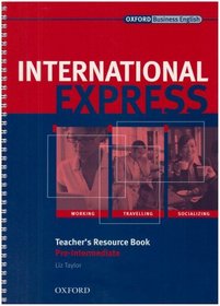 International Express: Teacher's Resource Book Pre-intermediate level