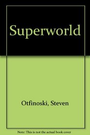 Superworld (Magic Micro No 2)