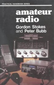 Amateur Radio (Practical handbook series)