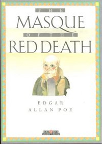 Masque of the Red Death (Creative Short Stories)