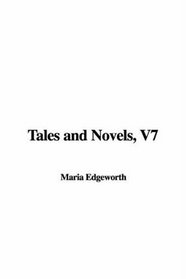 Tales and Novels, V7