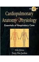 Cardiopulmonary Anatomy & Physiology, Essentials of Respitratory Care + Workbook to Accompany Cardiopulmonary Anatomy & Physiology, + Web Tutor Blackborad