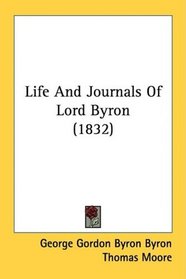 Life And Journals Of Lord Byron (1832)