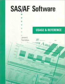 SAS/AF Software: Frame Entry Usage and Reference, Version 6