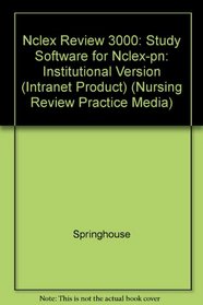 Nclex Review 3000: Study Software for Nclex-pn: Institutional Version (Intranet Product) (Nursing Review Practice Media)