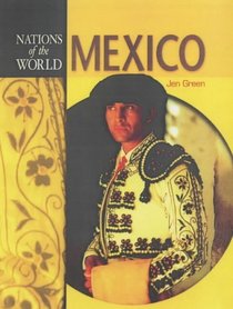 NATIONS OF THE WORLD: MEXICO.