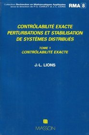 Contrlabilit exacte, perturbations et stabilisation de systmes distribus, tome 1. Contrlabilit exacte