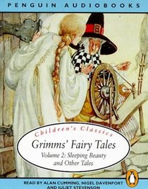 Grimms' Fairy Tales: Volume 2: Sleeping Beauty and Other Tales (Classic, Children's, Audio)