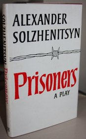 Prisoners: A Play