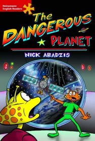 The Dangerous Planet: Elementary Level (Heinemann English Readers)