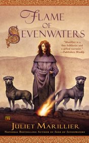 Flame of Sevenwaters (Sevenwaters, Bk 6)