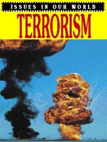 Terrorism (Issues in Our World)